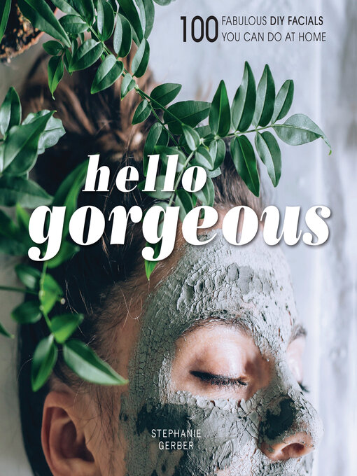 Title details for Hello Gorgeous by Stephanie Gerber - Available